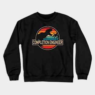 Completion Engineer Dinosaur Crewneck Sweatshirt